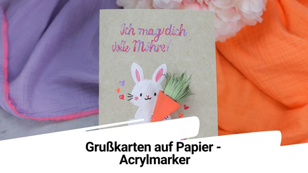 Grußkarten auf Papier mit edding Acrylmarkern